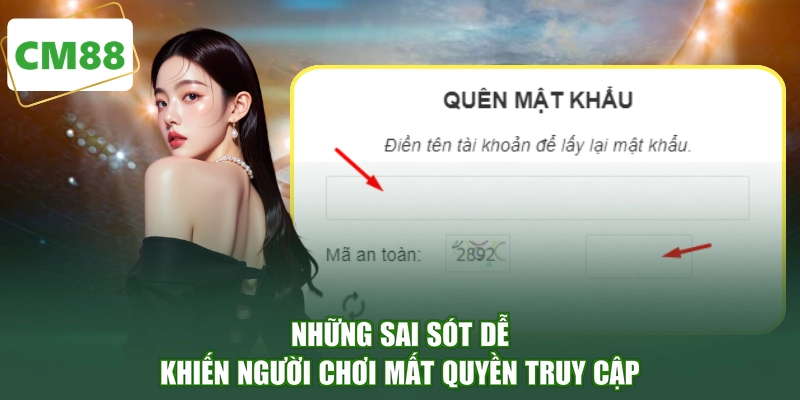 Những sai sót dễ khiến người chơi mất quyền truy cập
