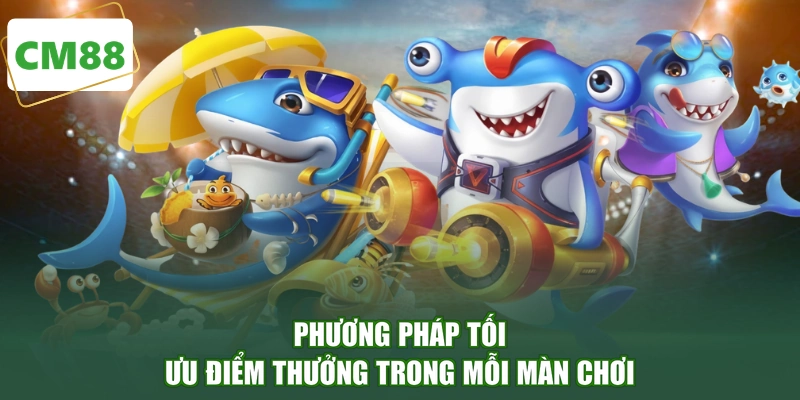 Phương pháp tối ưu điểm thưởng trong mỗi màn chơi
